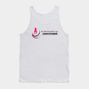 My Motivation - Lauren Crandall Tank Top